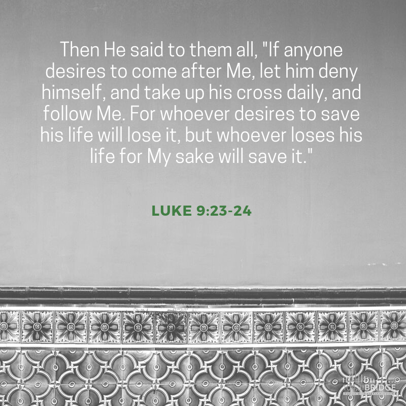 Luke 9:23-24