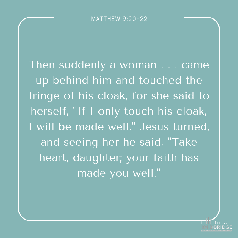 Matthew 9:20-22
