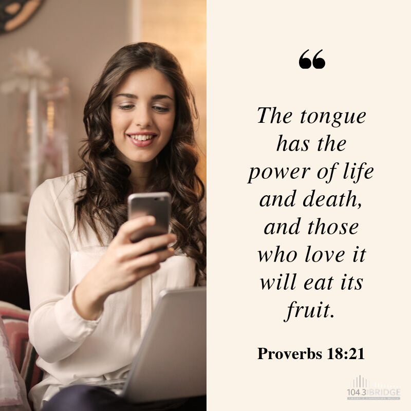 Proverbs 18:21